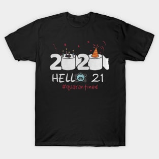 HELLO 21 TOILET PAPER BIRTHDAY CAKE QUARANTINED T-Shirt